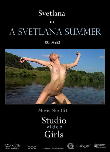 MPL – 2007-09-05 – Svetlana – A Svetlana Summer – by Alexander Lobanov (Video) DivX | MOV | WMV 720×540