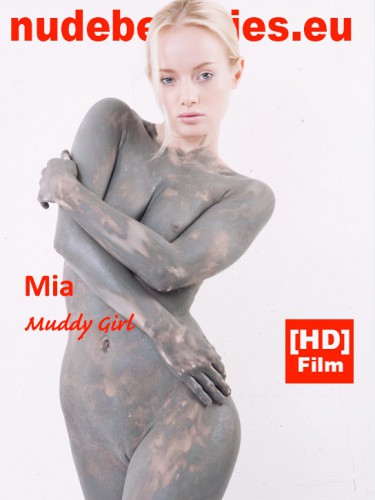 NudeBeauties – 2016-04-19 – Mia – Muddy Girl (Video) Full HD MP4 1920×1080