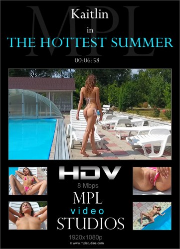 MPL – 2018-07-03 – Kaitlin – The Hottest Summer – by Anri (Video) Full HD MP4 1920×1080