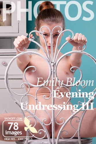 Skokoff – 2019-04-25 – Emily Bloom – Evening Undressing. Part 3 (78) 2333×3500
