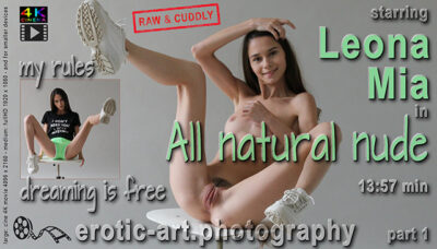 Erotic-Art – 2019-10-24 – Leona Mia – All Natural Nudes, Part One (Video) Ultra HD 4K MP4 3840×2160